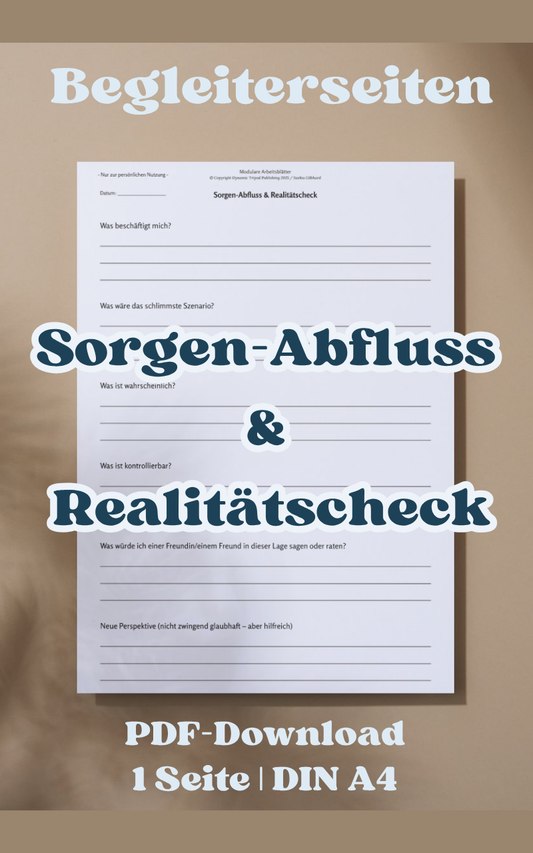 Begleiterseiten | Sorgen-Abfluss & Realitätscheck
