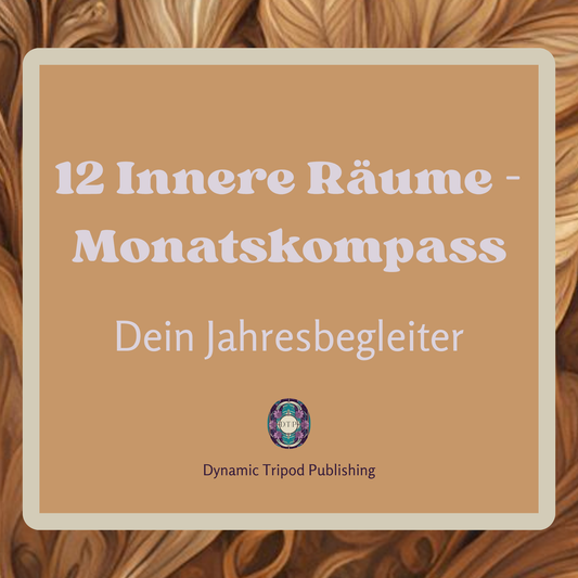 12 Innere Räume - Monatskompass | Ankommen & Erlauben