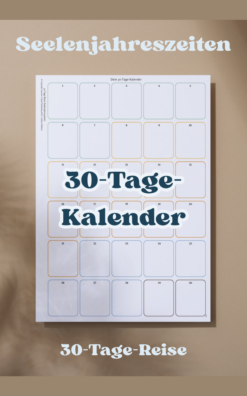 Seelenjahreszeiten | 30-Tage-Reise
